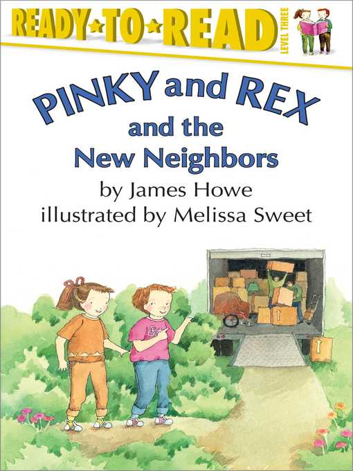 Title details for Pinky and Rex and the New Neighbors by James Howe - Available
